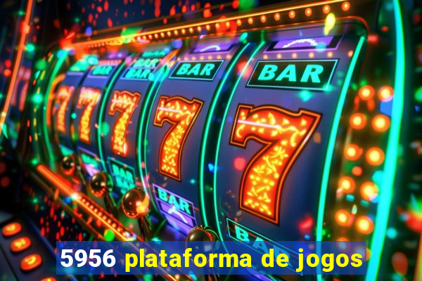 5956 plataforma de jogos